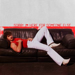 Picture of Sorry I'm Here For Someone Else